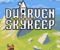 矮人通天塔下载中文版_矮人通天塔 Dwarven Skykeep单机游戏下载